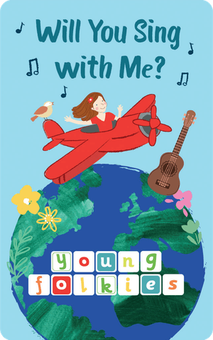 Will You Sing with Me? By Young Folkies