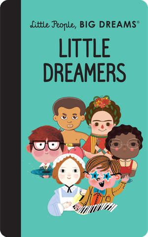 Little People Big Dreams: Little Dreamers