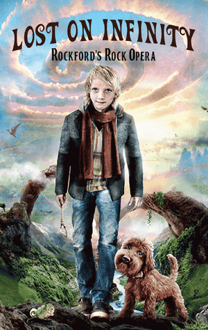 Rockford's Rock Opera: Lost on Infinity