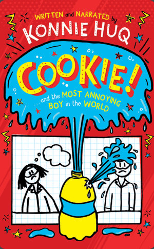 Cookie and the Most Annoying Boy in the World