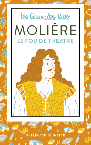 Molière, le fou de théâtre