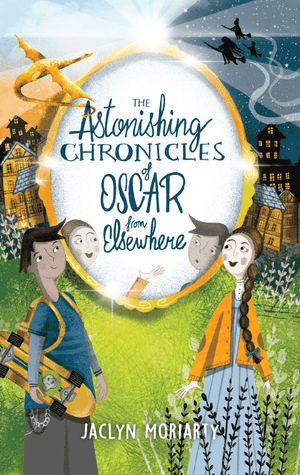 The Astonishing Chronicles of Oscar from Elsewhere