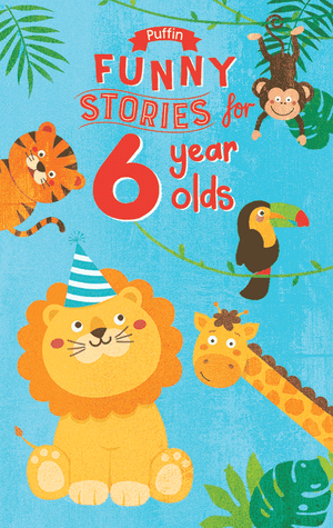Puffin Funny Stories for 6 Year Olds