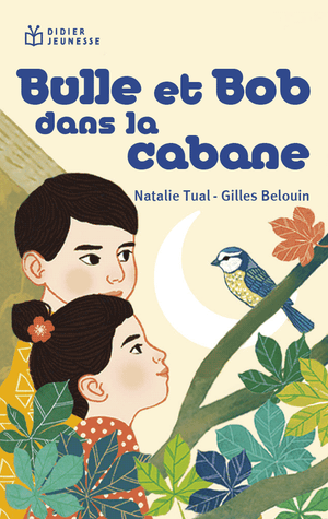 Bulle et Bob dans la cabane