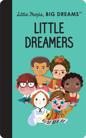 Little People, Big Dreams - Little Dreamers