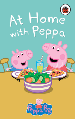 At Home With Peppa