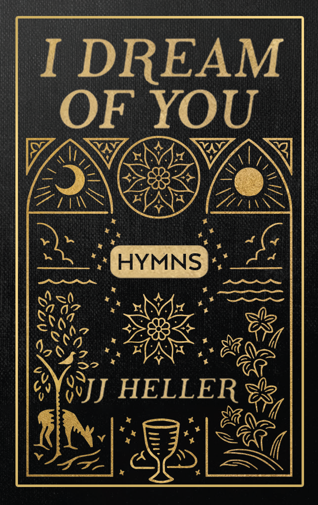 I Dream Of You: HYMNS