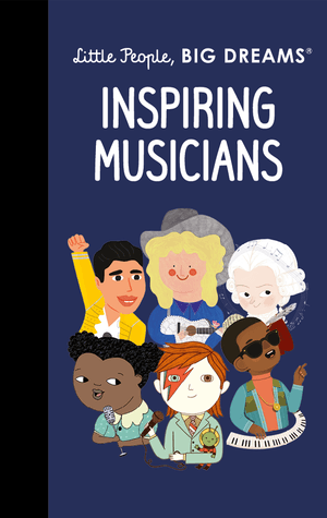 Little People Big Dreams: Inspiring Musicians (UK)