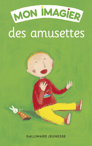 Mon imagier des amusettes