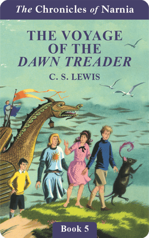 The Voyage of the Dawn Treader (Chronicles of Narnia Book 5) 