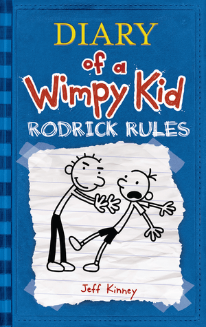 Diary of a Wimpy Kid: Rodrick Rules