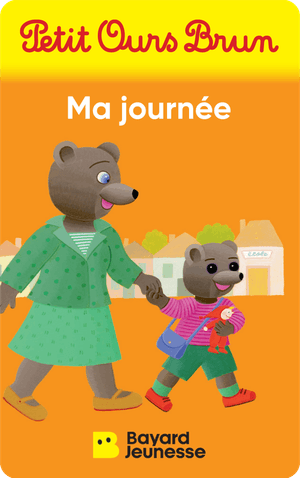 Petit Ours Brun : Ma journée