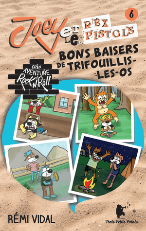 Joey et les Rex Pistols - Bons baisers de Trifouillis-les-Os