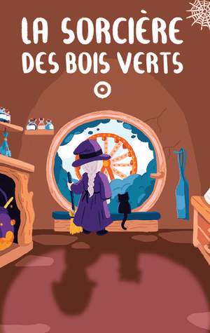La sorcière des bois verts