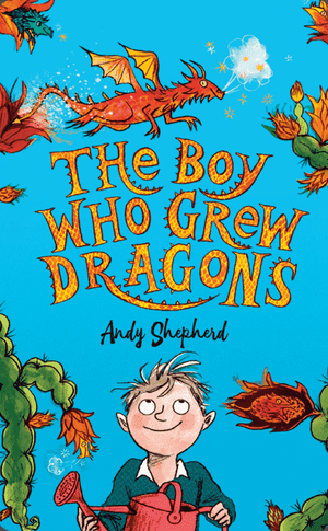 The Boy Who Grew Dragons