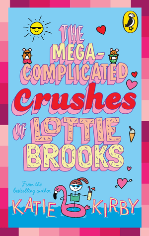 The Mega-Complicated Crushes of Lottie Brooks