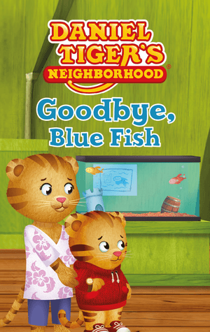 Daniel Tiger's Neighborhood: Goodbye, Blue Fish (Digital)