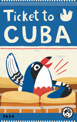 Ticket to Cuba