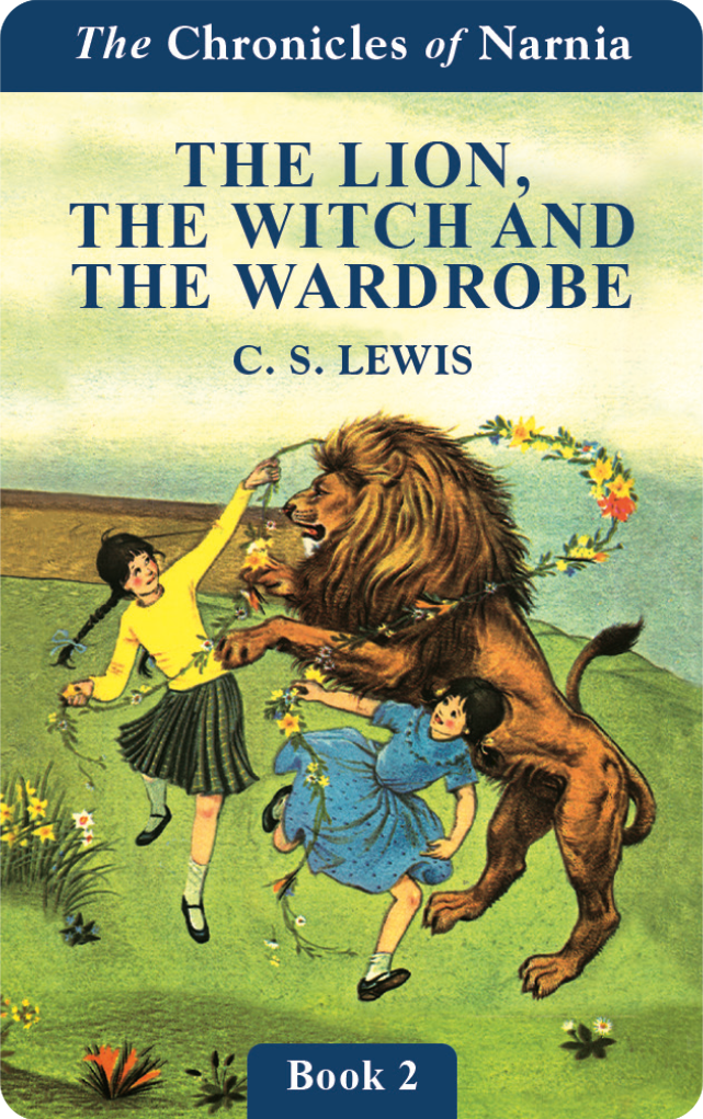 The Lion, the Witch and the Wardrobe (Chronicles of Narnia Book 2) 